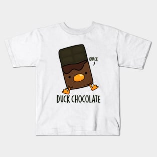 Duck Chocolate Funny Dark Chocolate Pun Kids T-Shirt